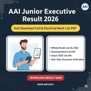 Read more about the article AAI Junior Executive Result 2026 Out: Download Civil & Electrical Merit List PDF