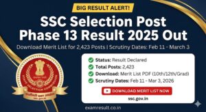 Read more about the article SSC Selection Post Phase 13 Result 2025 Out