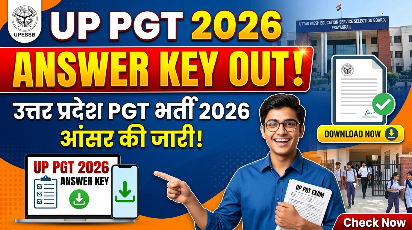 UP PGT Answer Key 2026 Download Link, UPSESSB PGT Exam Date, and Vacancy Details.