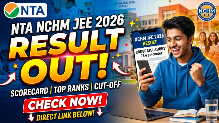 NTA NCHM JEE Result 2026 Download Link, Exam Dates, and Admission Eligibility Details.