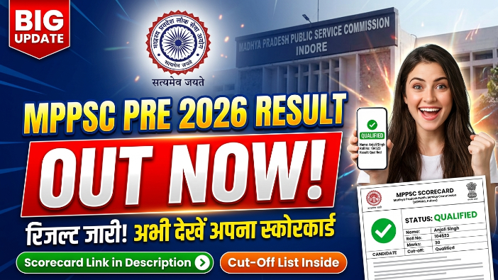 MPPSC Pre Result 2026 Download Link, SSE & SFSE Exam Scorecard, and Merit List PDF.